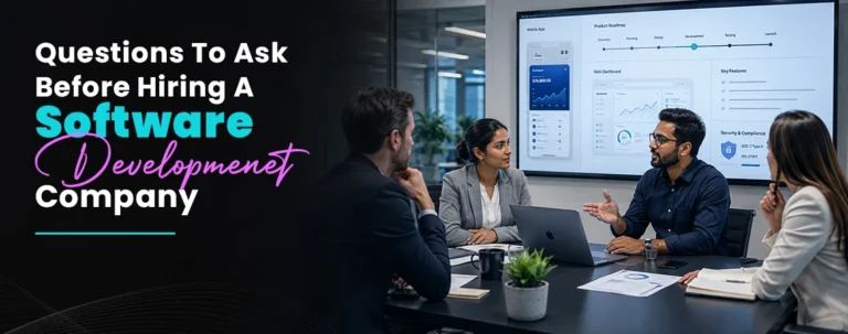 What Questions Should You Ask a Software Development Company